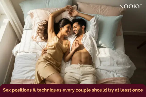 Sex positions & techniques every couple to try